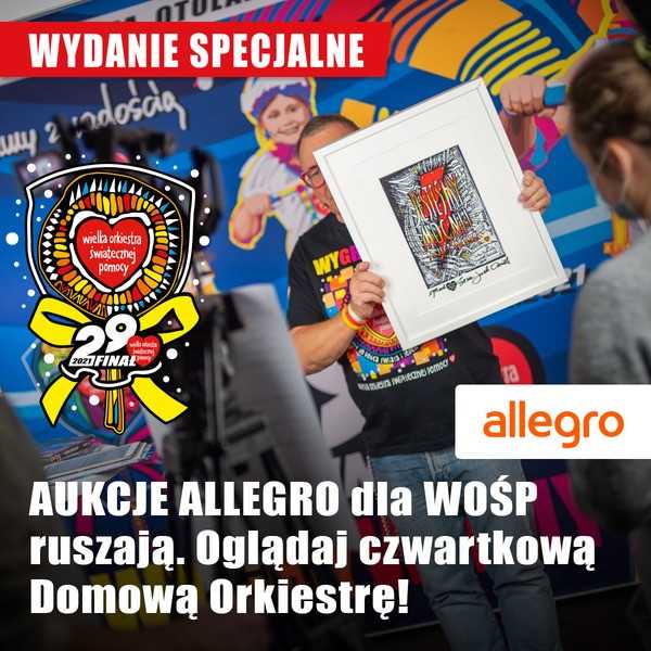 Specjalne Wydanie Domowej Orkiestry Startuja Aukcje Allegro Dla Wosp Satinfo24 Pl