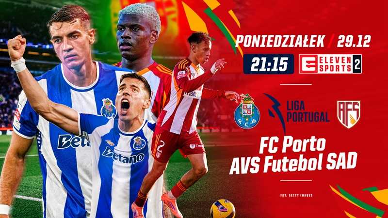 Końcówka roku z włoskim calcio i ligą portugalską w Eleven Sports